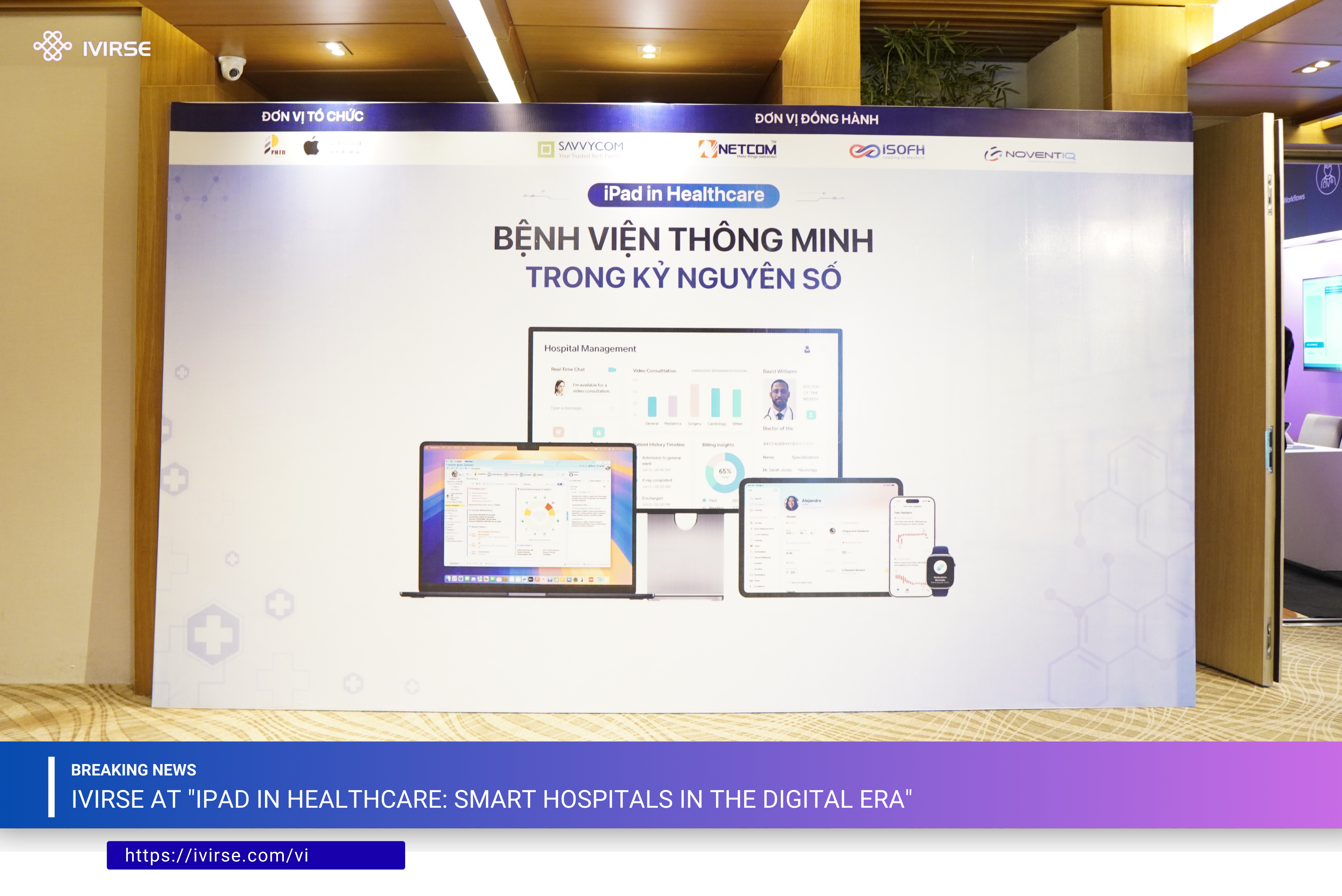 IVIRSE Đồng Hành Tại Hội Thảo “iPad in Healthcare: Bệnh viện thông minh trong kỷ nguyên số”